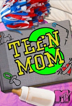 Watch Teen Mom 3 (2013) Online FREE