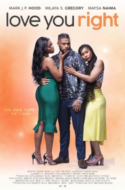 Watch Love You Right: An R&B Musical (2021) Online FREE