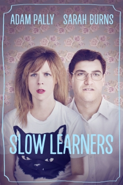 Watch Slow Learners (2015) Online FREE