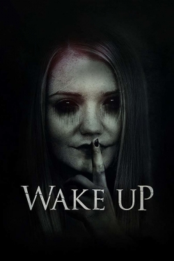 Watch Wake Up (2019) Online FREE