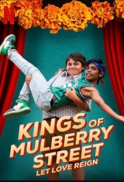Watch Kings of Mulberry Street: Let Love Reign (2023) Online FREE