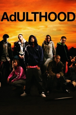 Watch Adulthood (2008) Online FREE