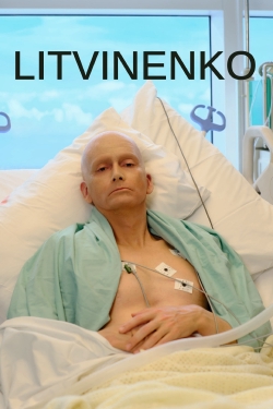 Watch Litvinenko (2022) Online FREE