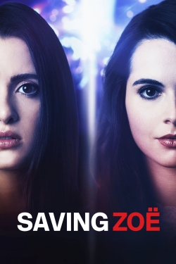 Watch Saving Zoë (2019) Online FREE