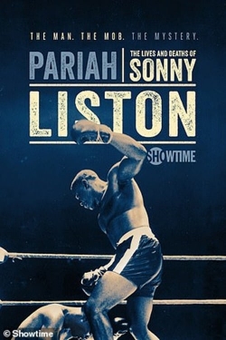 Watch Pariah: The Lives and Deaths of Sonny Liston (2019) Online FREE