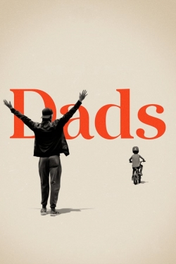 Watch Dads (2019) Online FREE