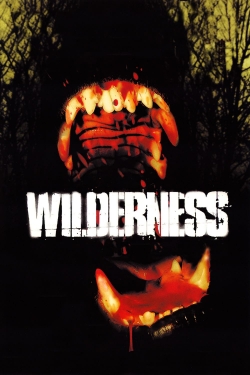Watch Wilderness (2006) Online FREE