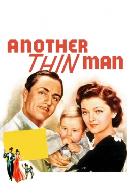 Watch Another Thin Man (1939) Online FREE