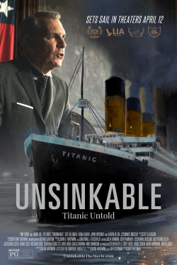 Watch Unsinkable: Titanic Untold (2024) Online FREE