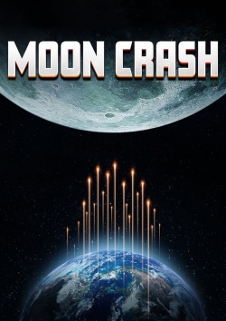 Watch Moon Crash (2022) Online FREE