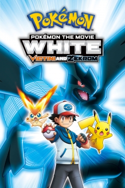 Watch Pokémon the Movie White: Victini and Zekrom (2011) Online FREE