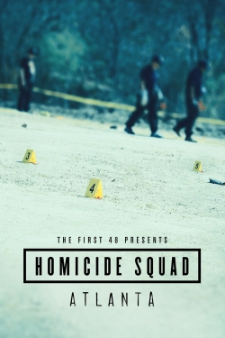 Watch The First 48 Presents: Homicide Squad Atlanta (2019) Online FREE