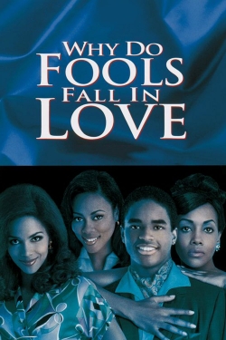 Watch Why Do Fools Fall In Love (1998) Online FREE