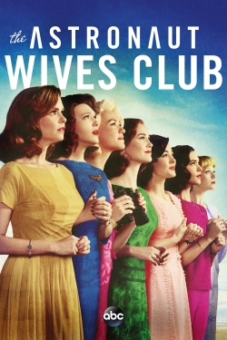 Watch The Astronaut Wives Club (2015) Online FREE