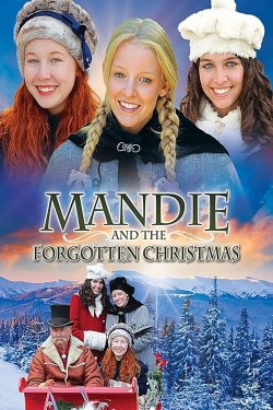 Watch Mandie and the Forgotten Christmas (2011) Online FREE
