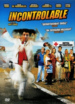 Watch Incontrôlable (2006) Online FREE