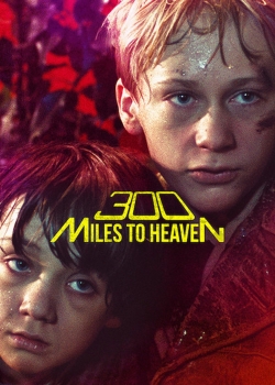 Watch 300 Miles to Heaven (1989) Online FREE