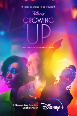 Watch Growing Up (2022) Online FREE