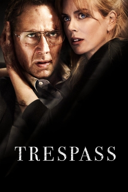 Watch Trespass (2011) Online FREE