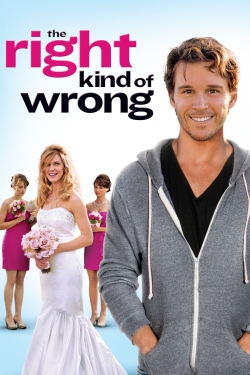 Watch The Right Kind of Wrong (2013) Online FREE