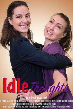 Watch Idle Thoughts (2018) Online FREE