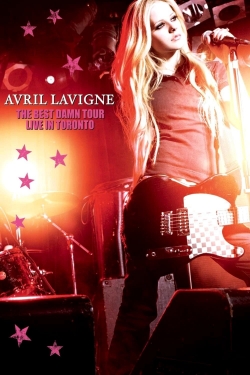 Watch Avril Lavigne: The Best Damn Tour - Live in Toronto (2008) Online FREE