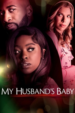 Watch My Husband's Baby (2024) Online FREE