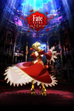 Watch Fate/Extra Last Encore (2018) Online FREE