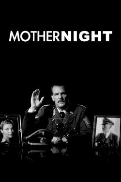 Watch Mother Night (1996) Online FREE