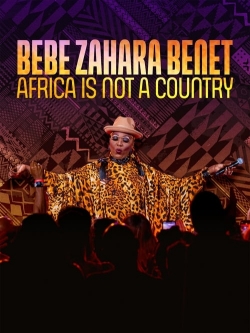 Watch Bebe Zahara Benet: Africa Is Not a Country (2023) Online FREE