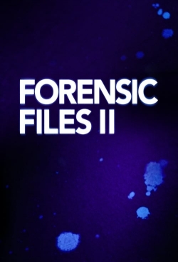 Watch Forensic Files II (2020) Online FREE