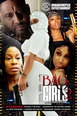 Watch The Bag Girls 2 (2022) Online FREE