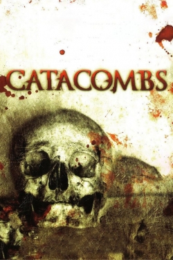 Watch Catacombs (2007) Online FREE