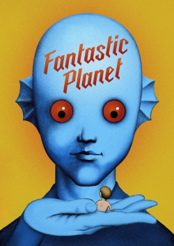 Watch Fantastic Planet (1973) Online FREE