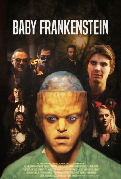 Watch Baby Frankenstein (2018) Online FREE