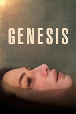 Watch Genesis (2018) Online FREE