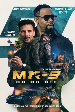Watch MR-9: Do or Die (2023) Online FREE