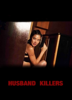 Watch Husband Killers (2017) Online FREE