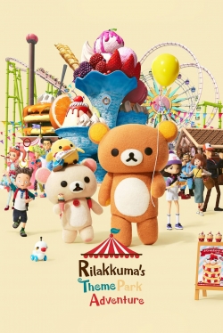 Watch Rilakkuma's Theme Park Adventure (2022) Online FREE