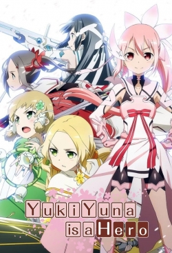 Watch Yuki Yuna is a Hero (2014) Online FREE