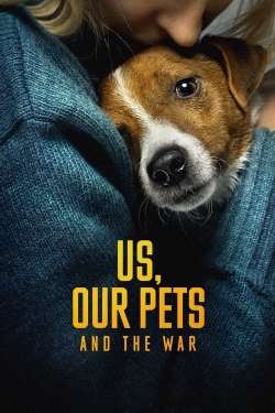 Watch Us, Our Pets and the War (2024) Online FREE