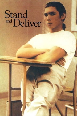 Watch Stand and Deliver (1988) Online FREE