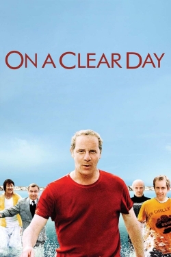 Watch On a Clear Day (2005) Online FREE