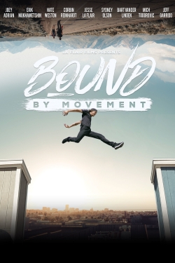 Watch Bound By Movement (2019) Online FREE