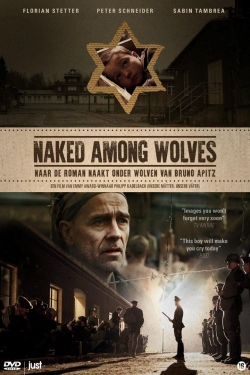 Watch Naked Among Wolves (2015) Online FREE