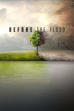 Watch Before the Flood (2016) Online FREE