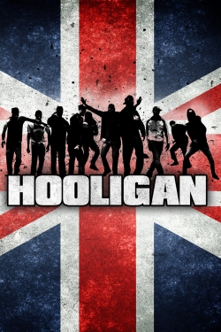Watch Hooligan (2012) Online FREE