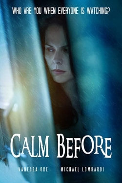 Watch Calm Before (2021) Online FREE