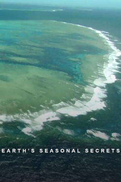 Watch Earth's Seasonal Secrets (2016) Online FREE