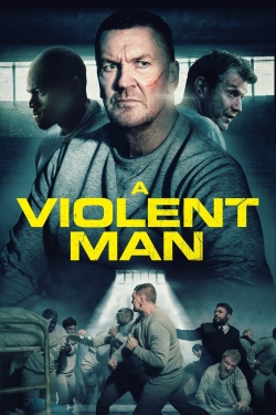 Watch A Violent Man (2022) Online FREE